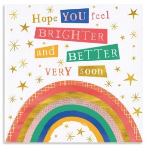 Feel Brighter And Better Soon Card